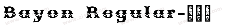 Bayon Regular字体转换